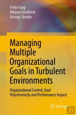 Bertrand.pt - Managing Multiple Organizational Goals In Turbulent Environments