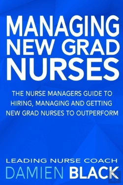 Bertrand.pt - Managing New Grad Nurses: The Nurse Mana