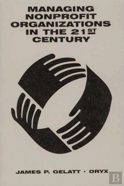 Bertrand.pt - Managing Nonprofit Organizations In The 21st Century