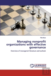 Managing Nonprofit Organizations With Effective Governance