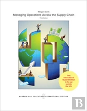 Managing Operations Across The Supply Chain