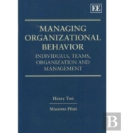 Managing Organizational Behavior