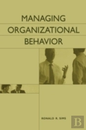 Managing Organizational Behavior