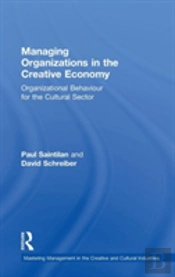 Managing Organizations In The Creat