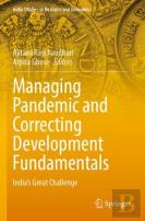 Managing Pandemic And Correcting Development Fundamentals