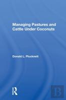 Managing Pastures And Cattle Under Coconuts