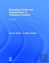 Managing People And Organizations In Changing Contexts