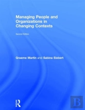 Managing People And Organizations In Changing Contexts
