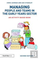 Managing People And Teams In The Early Years Sector