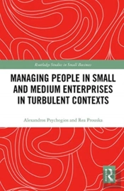 Managing People In Small And Medium Enterprises In Turbulent Contexts