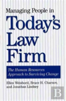 Managing People In Today'S Law Firm