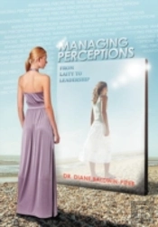 Managing Perceptions: From Laity To Leadership