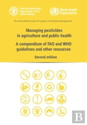 Managing Pesticides In Agriculture And Public Health