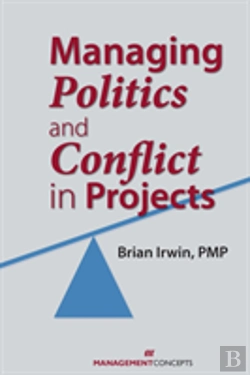 Bertrand.pt - Managing Politics And Conflict In Projects