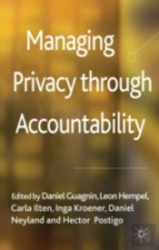 Managing Privacy Through Accountability
