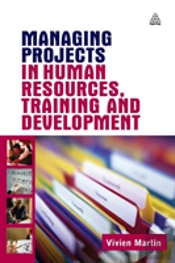 Managing Projects In Human Resources, Training And Development