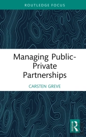 Managing Public-Private Partnerships