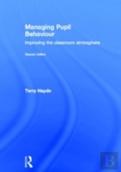 Managing Pupil Behaviour