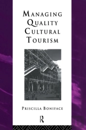 Managing Quality Cultural Tourism