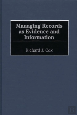 Bertrand.pt - Managing Records As Evidence And Information