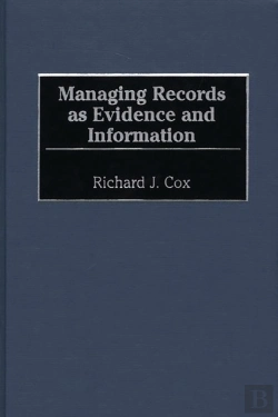 Bertrand.pt - Managing Records As Evidence And Information