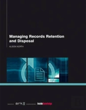 Managing Records Retention And Disposal
