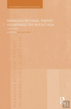 Bertrand.pt - Managing Regional Energy Vulnerabilities In East Asia