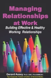 Managing Relationships  At Work