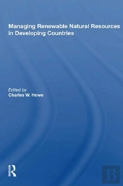 Managing Renewable Natural Resources In Developing Countries