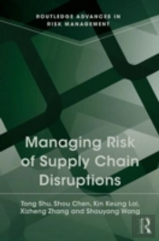 Managing Risk Of Supply Chain Disruptions