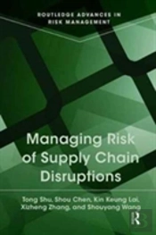 Managing Risk Of Supply Chain Disruptions