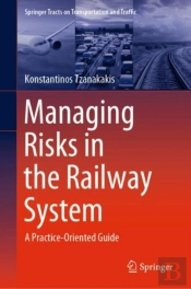 Managing Risks In The Railway System