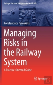 Managing Risks In The Railway System