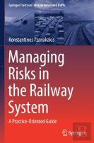 Managing Risks In The Railway System