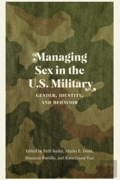 Managing Sex In The U.S. Military