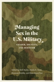 Managing Sex In The U.S. Military