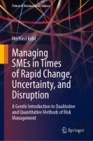 Managing Smes In Times Of Rapid Change, Uncertainty, And Disruption