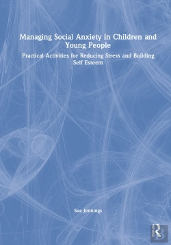 Bertrand.pt - Managing Social Anxiety In Children And Young People