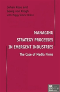 Bertrand.pt - Managing Strategy Processes In Emergent Industries
