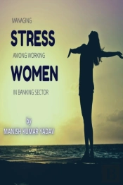 Managing Stress Among Working Women In B