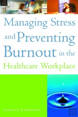 Bertrand.pt - Managing Stress And Preventing Burnout In The Healthcare Workplace