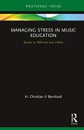 Managing Stress In Music Education