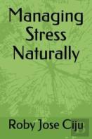 Managing Stress Naturally