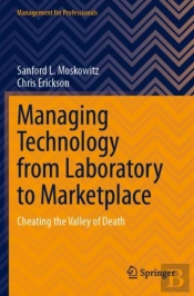 Managing Technology From Laboratory To Marketplace