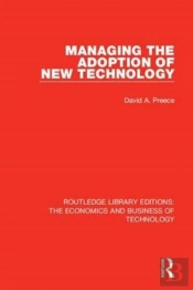 Managing The Adoption Of New Technology