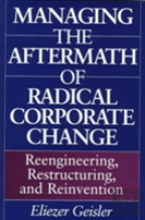 Managing The Aftermath Of Radical Corporate Change