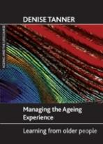 Managing The Ageing Experience
