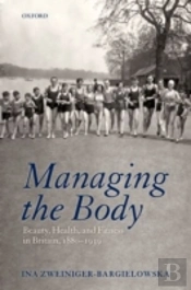 Managing The Body