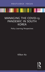 Managing The Covid-19 Pandemic In South Korea