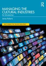 Managing The Cultural Industries